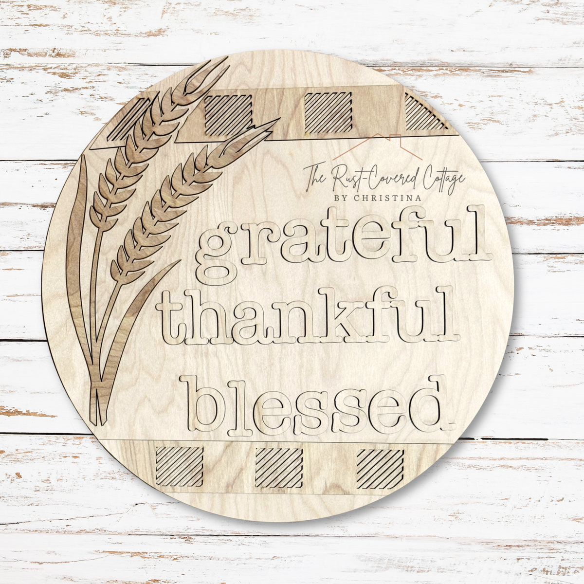Unfinished Harvest Blessings Door Hanger with wheat, checked bands and Grateful Thankful Blessed lettering.