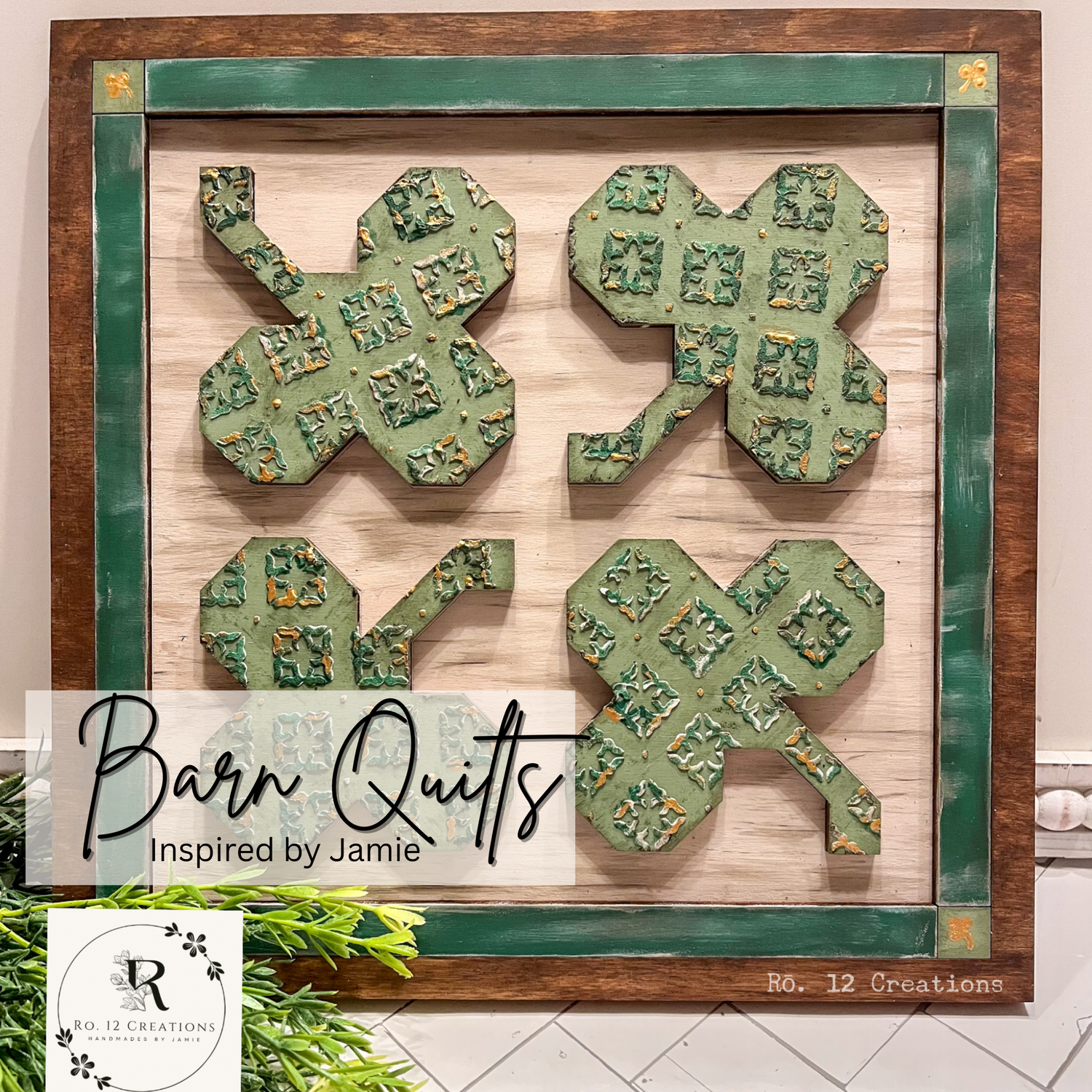 Barn Quilts- Inspired by Jamie