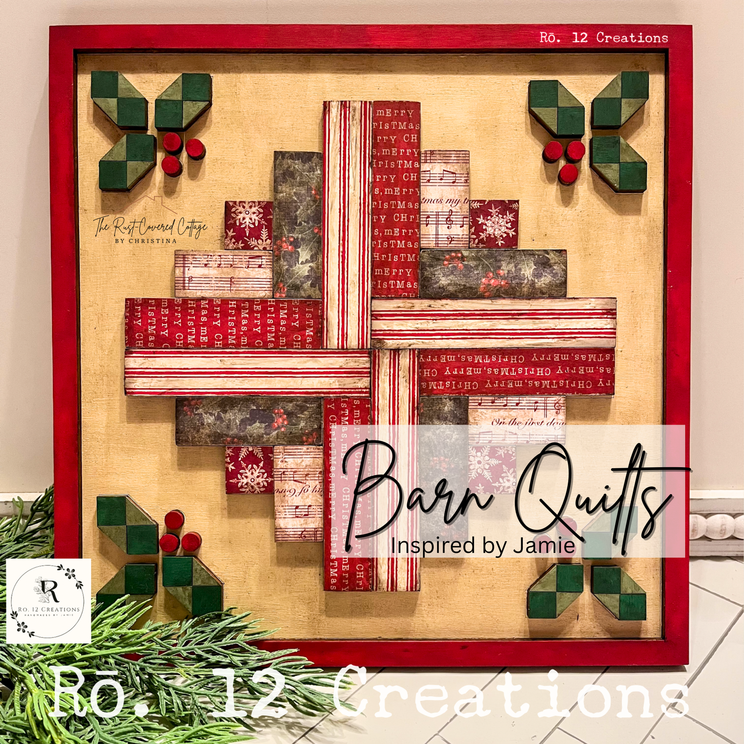 Barn Quilts- Inspired by Jamie
