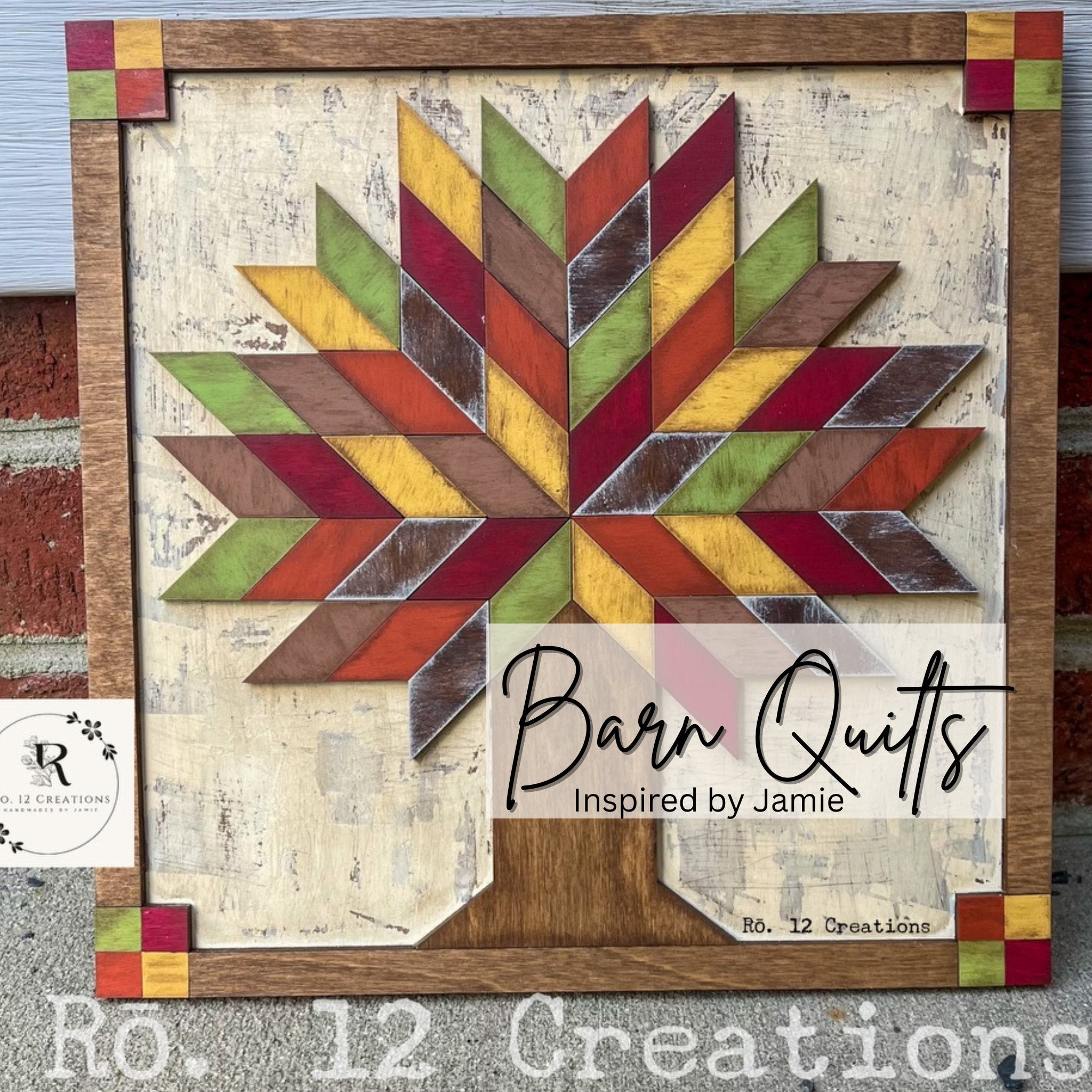 Barn Quilts- Inspired by Jamie – The Rust-Covered Cottage, LLC
