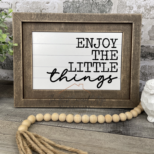 "Enjoy the Little Things" Insert – Chunky Farmhouse Frame